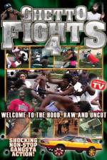 Watch Ghetto Fights Vol 4 Movies123