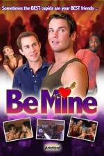 Watch Be Mine Movies123