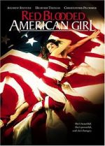 Watch Red Blooded American Girl Movies123