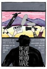 Watch The Last Movie They Ever Made Movies123