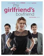 Watch My Girlfriend\'s Boyfriend Movies123