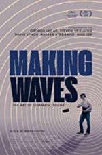 Watch Making Waves: The Art of Cinematic Sound Movies123
