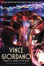 Watch Vince Giordano: There\'s a Future in the Past Movies123