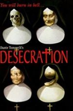 Watch Desecration Movies123