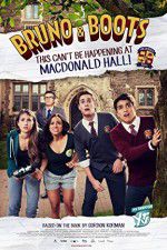 Watch Bruno & Boots: This Can\'t Be Happening at Macdonald Hall Movies123