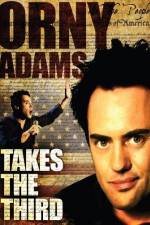 Watch Orny Adams Takes the Third Movies123