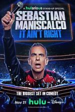 Watch Sebastian Maniscalco: It Ain\'t Right Movies123