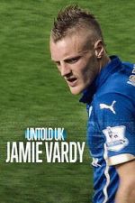 Watch Jamie Vardy Movies123