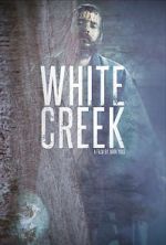 Watch White Creek Movies123