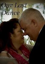 Watch Our Last Dance (Short 2019) Movies123