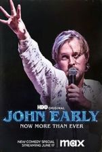 Watch John Early: Now More Than Ever Movies123