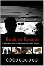 Watch Back to Bosnia Movies123