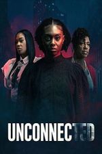 Watch Unconnected Movies123