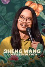 Watch Sheng Wang: Sweet and Juicy Movies123