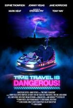Watch Time Travel Is Dangerous Movies123