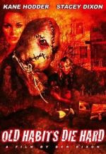 Watch Old Habits Die Hard Movies123