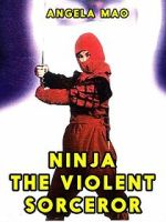 Watch Ninja: The Violent Sorceror Movies123