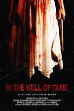 Watch In the Hell of Dixie Movies123
