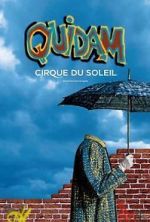 Watch Cirque du Soleil: Quidam Movies123