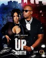 Watch Up North Movies123