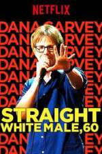 Watch Dana Carvey: Straight White Male, 60 Movies123