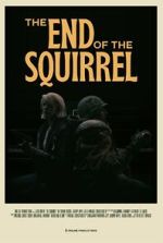 Watch The End of the Squirrel (Short 2022) Movies123