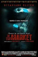 Watch In the Market Movies123