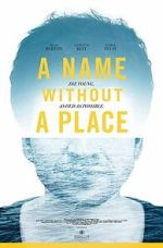 Watch A Name Without a Place Movies123