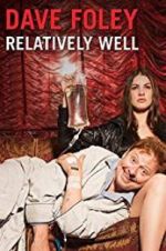 Watch Dave Foley: Relatively Well Movies123