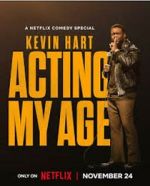 Watch Kevin Hart: Acting My Age (TV Special 2025) Movies123