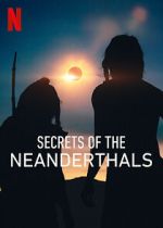 Watch Secrets of the Neanderthals Movies123
