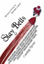 Watch Slay Bells (Short 2011) Movies123