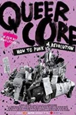 Watch Queercore: How To Punk A Revolution Movies123