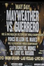 Watch Mayweather vs Guerrero Undercard Movies123