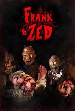 Watch Frank & Zed Movies123