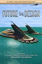 Watch Future by Design Movies123