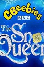 Watch CBeebies: The Snow Queen Movies123
