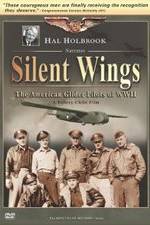 Watch Silent Wings: The American Glider Pilots of World War II Movies123