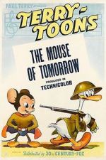 Watch The Mouse of Tomorrow (Short 1942) Movies123