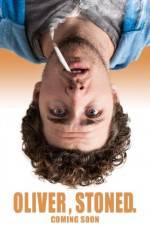 Watch Oliver, Stoned. Movies123