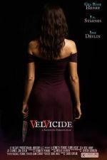Watch Velvicide Movies123