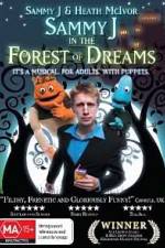 Watch Sammy J Forest Of Dreams Movies123