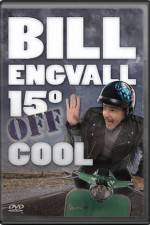 Watch Bill Engvall 15 Degrees Off Cool Movies123