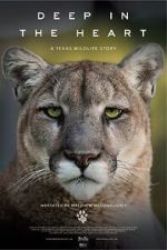 Watch Deep in the Heart: A Texas Wildlife Story Movies123
