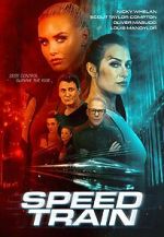 Watch Speed Train Movies123