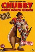 Watch Chubby Goes Down Under and Other Sticky Regions Movies123