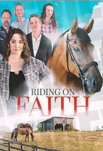 Watch Riding on Faith Movies123