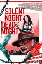 Watch Silent Night Dead Night A New Christmas Carol Movies123