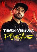 Watch Thiago Ventura: Pokas (TV Special 2020) Movies123