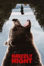 Watch Grizzly Night Movies123